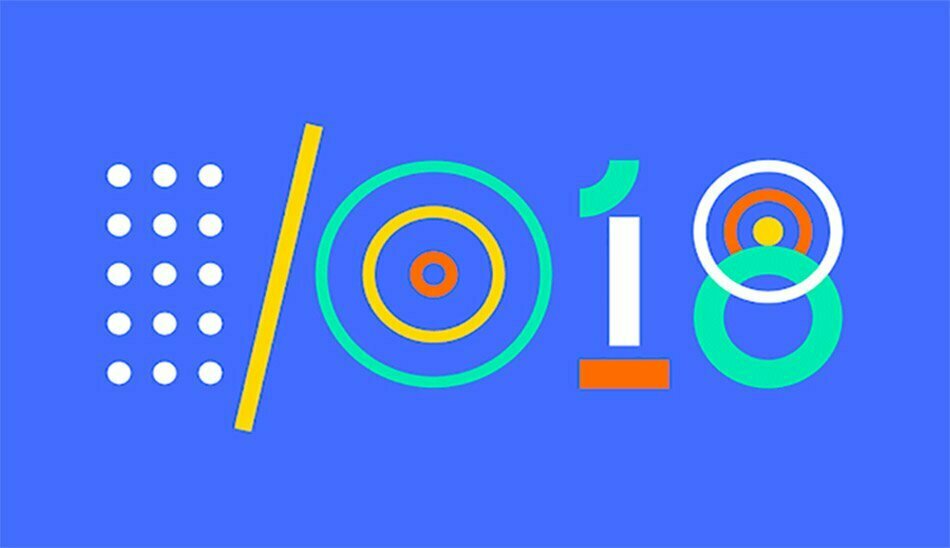 Google I/O 2018