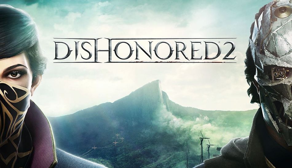 بازی Dishonored 2 / بازی بی آبرو 2