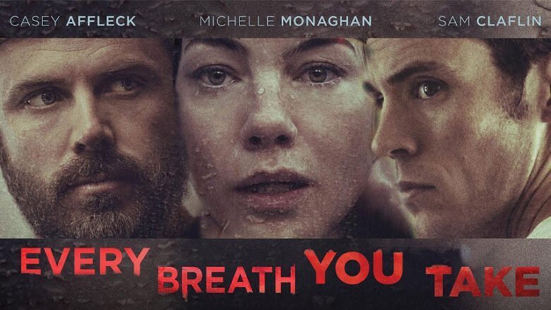 تریلر فیلم every breath you take