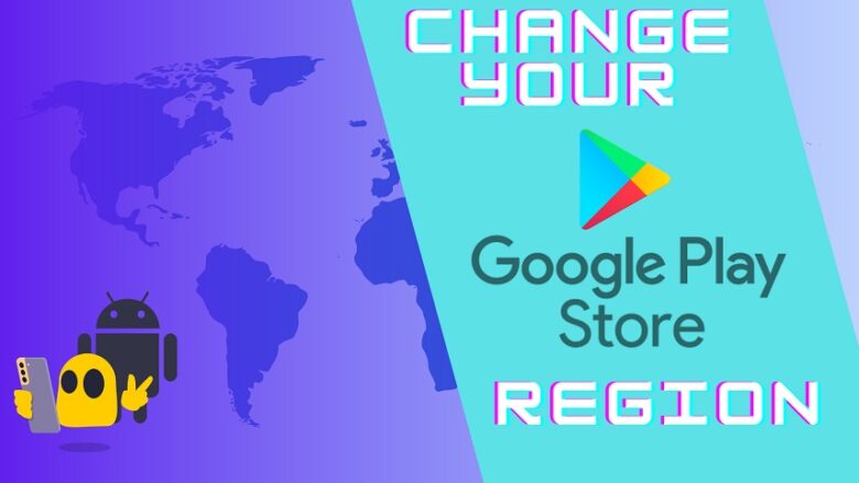 تغییر کشور در گوگل پلی