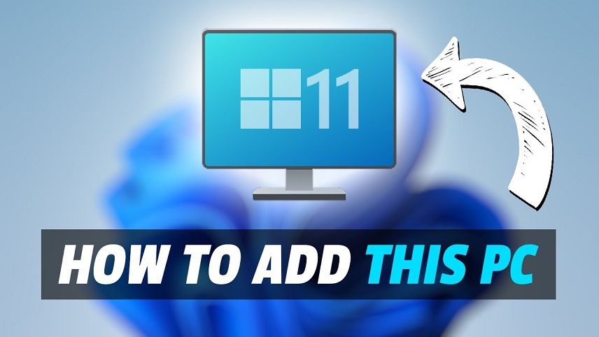add my pc icon to desktop windows 11