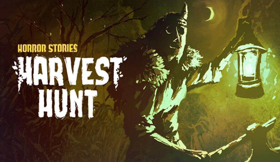 Horror Stories: Harvest Hunt