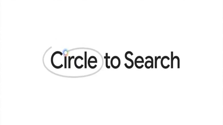قابلیت Circle to Search برای همه گوشی‌ های اندرویدی عرضه می‌ شود