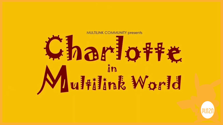 انیمیشن شارلوت در دنیای مولتی لینک
