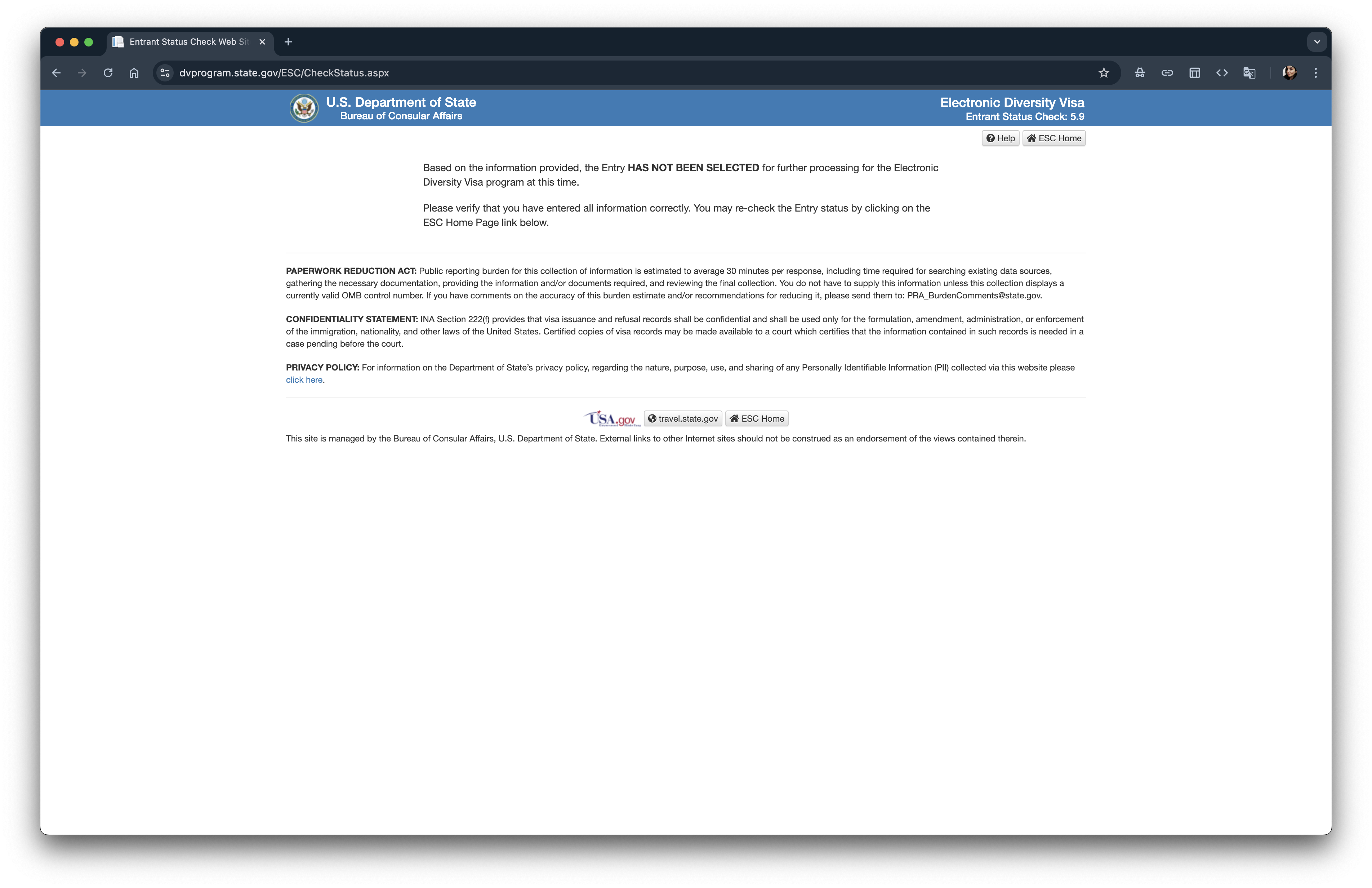 «Based on the information and confirmation number provided, you should have received a letter by mail from the United States Department of State’s Kentucky Consular Center (KCC) notifying you that your Diversity Visa entry was selected in the DV lottery.» 